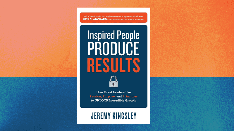 Inspired People Produce Results