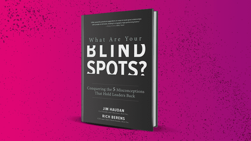 What Are Your Blind Spots? Conquering Leadership Misconceptions